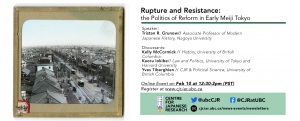 Rupture and Resistance:  the Politics of Reform in Early Meiji Tokyo